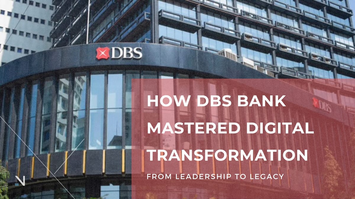 From Legacy to Leadership: How DBS Bank Mastered Digital Transformation