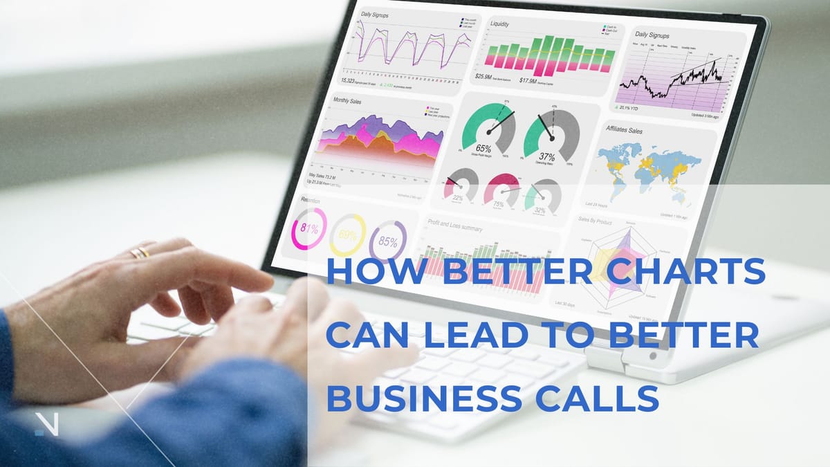 How Better Charts Can Lead to Better Business Calls