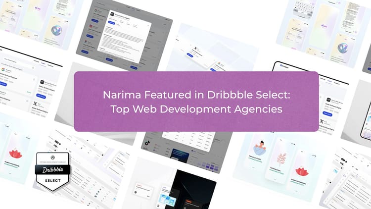 Narima Featured in Dribbble Select: Top Web Development Agencies