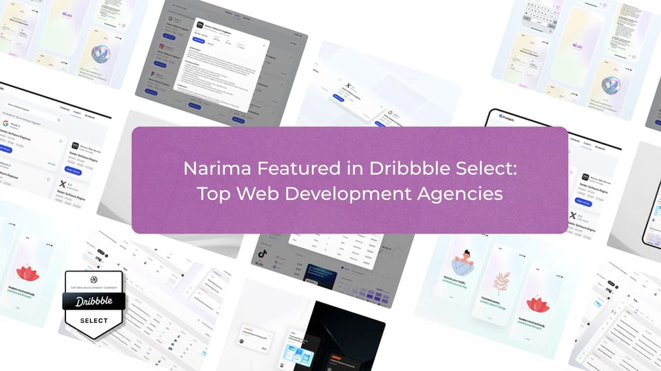 Narima Featured in Dribbble Select: Top Web Development Agencies